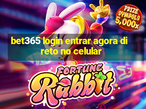 bet365 login entrar agora direto no celular