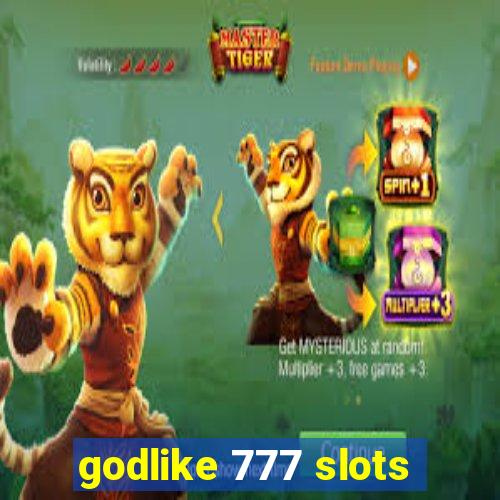 godlike 777 slots