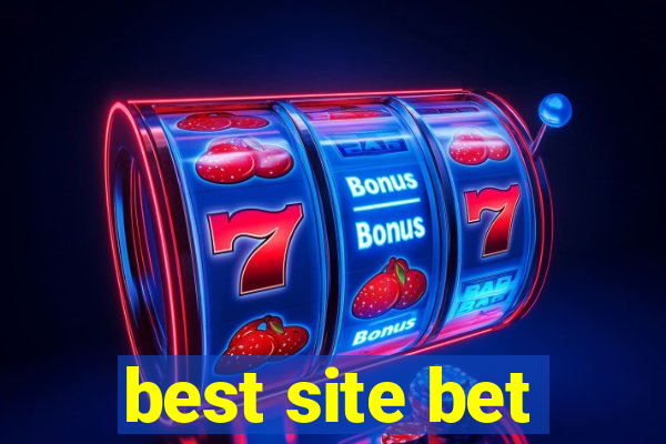 best site bet