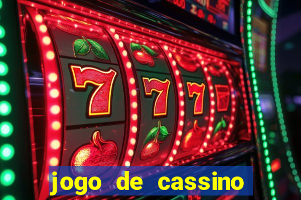 jogo de cassino que ganha dinheiro