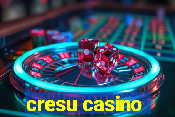 cresu casino