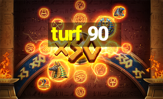 turf 90