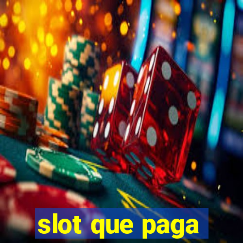 slot que paga