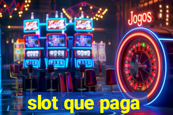 slot que paga