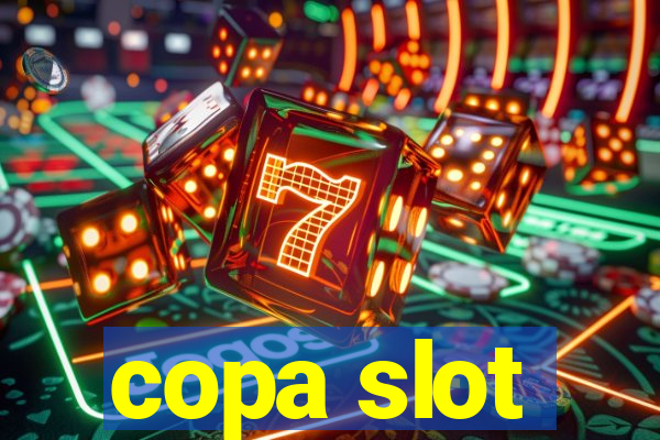 copa slot