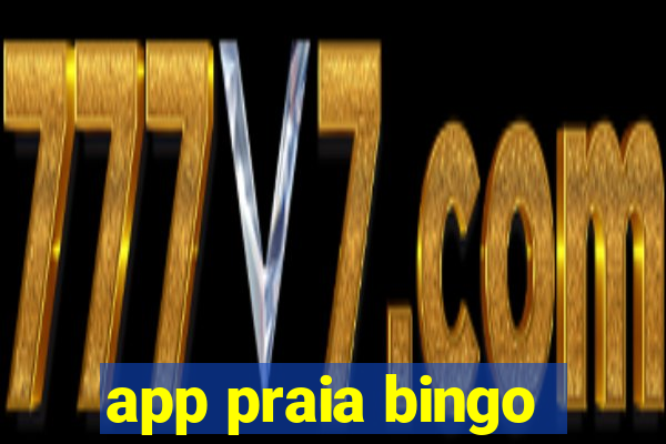 app praia bingo