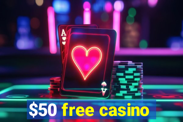 $50 free casino