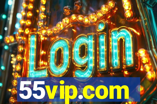 55vip.com