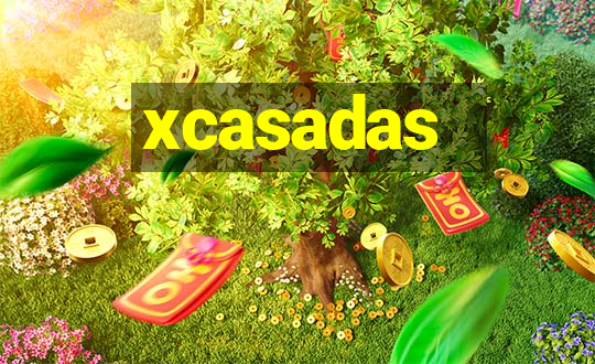 xcasadas