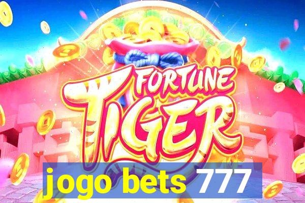 jogo bets 777