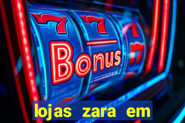 lojas zara em porto alegre