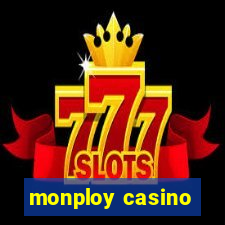 monploy casino