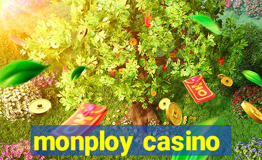 monploy casino