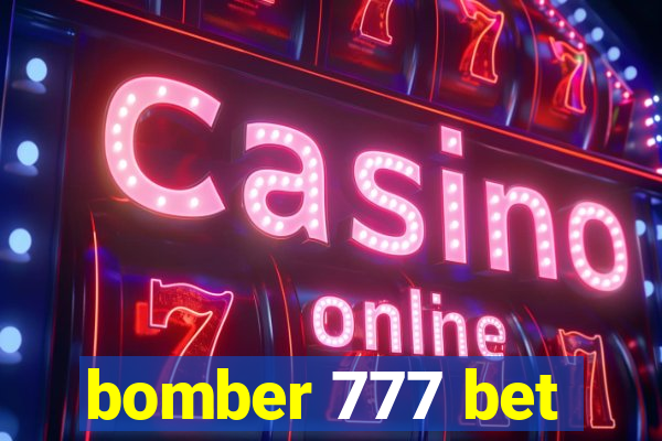 bomber 777 bet