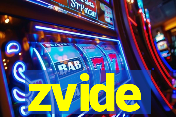 zvide