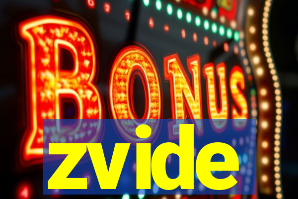 zvide