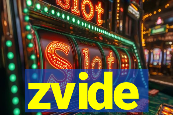 zvide