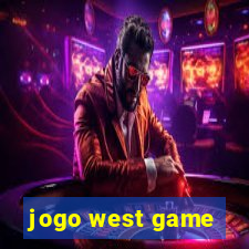 jogo west game