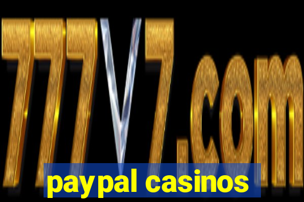 paypal casinos