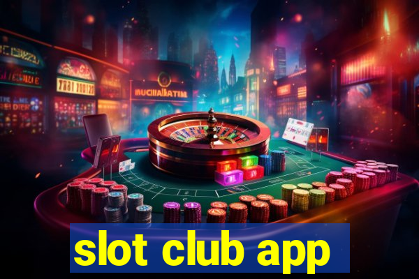 slot club app