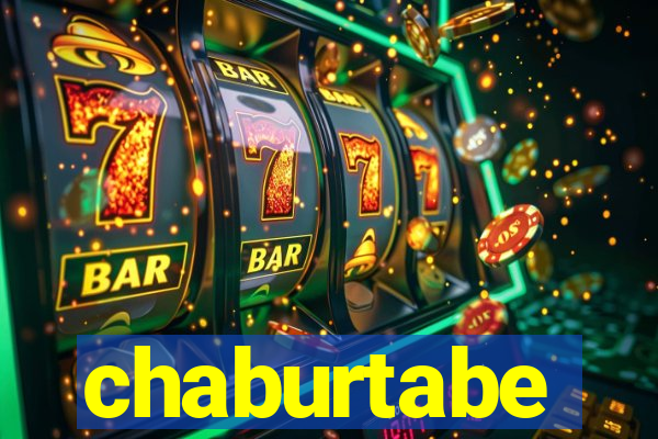 chaburtabe