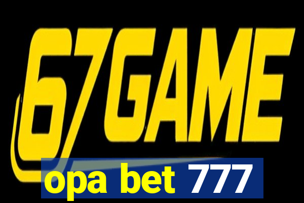 opa bet 777