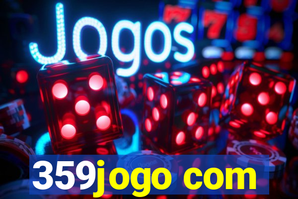 359jogo com