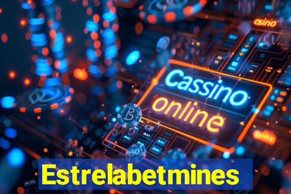 Estrelabetmines