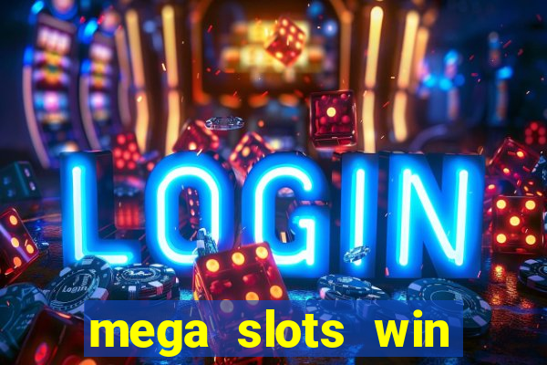 mega slots win real money