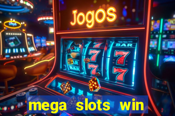 mega slots win real money