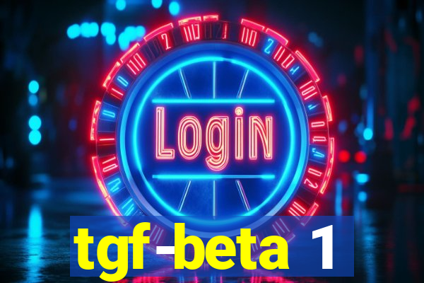 tgf-beta 1