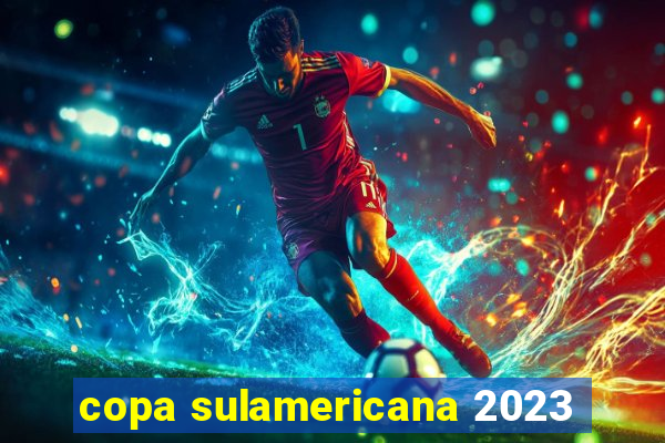 copa sulamericana 2023