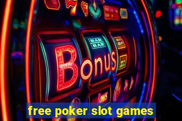 free poker slot games