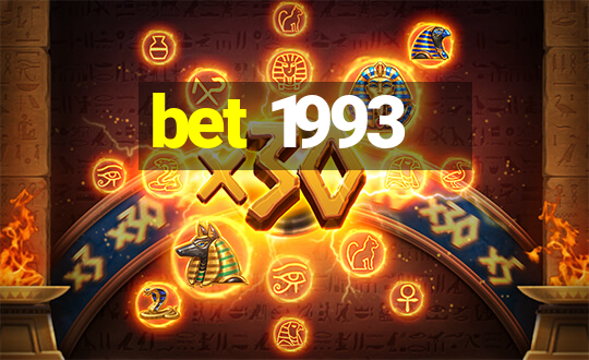 bet 1993