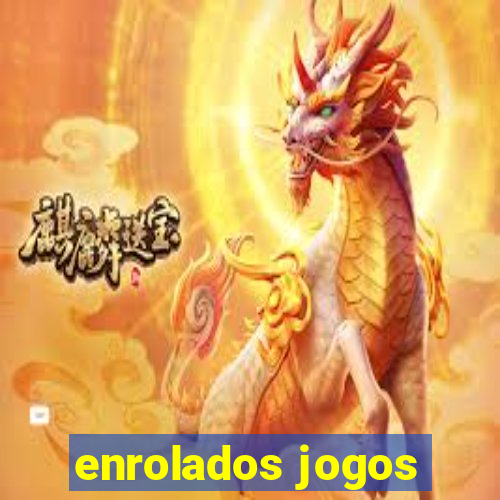 enrolados jogos