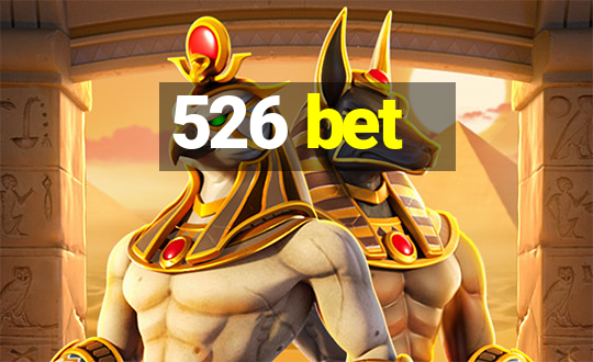 526 bet