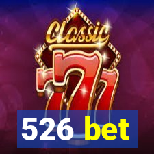 526 bet