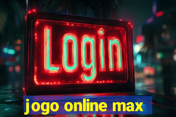 jogo online max