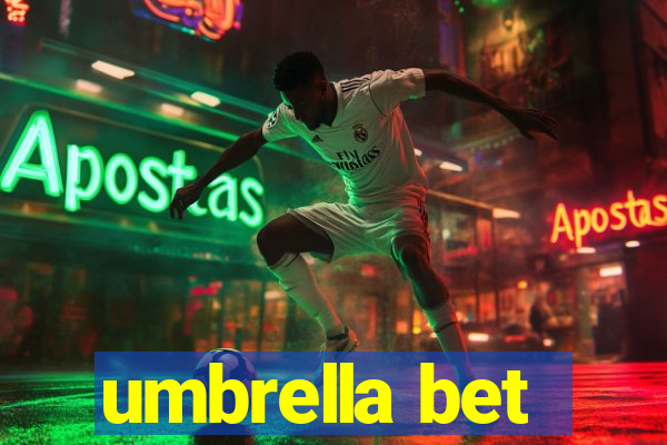 umbrella bet