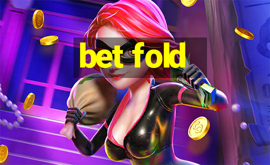 bet fold