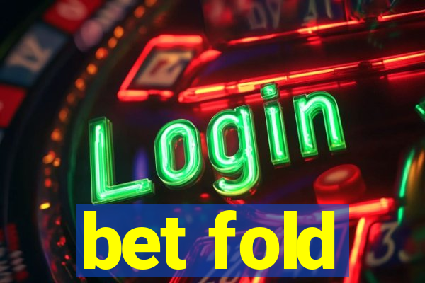 bet fold