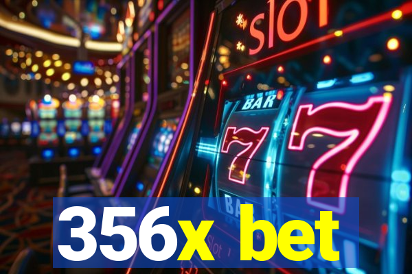 356x bet