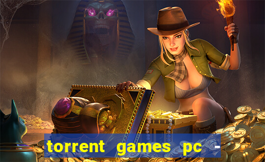 torrent games pc - download baixar jogos iso