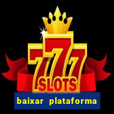 baixar plataforma 70 bet