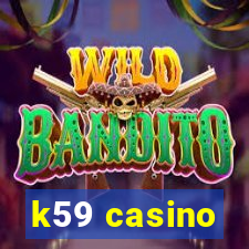 k59 casino