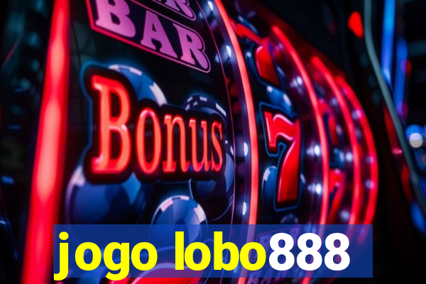 jogo lobo888