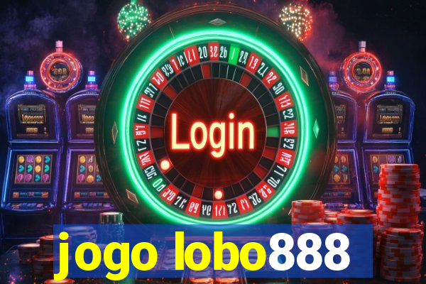 jogo lobo888