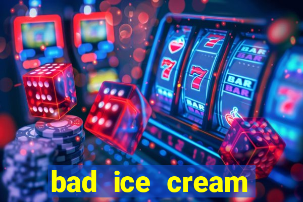 bad ice cream click jogos