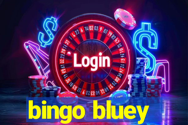 bingo bluey