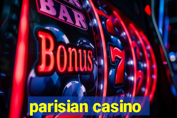 parisian casino